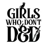 Girls who don't DnD