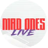 The mad ones